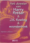 Martine Letterie - Het dossier van Harry Potter en J.K. Rowling en woordenboek / Ellessy jeugd