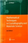 Edward Prince - Mathematical Techniques in Crystallography and Materials Science