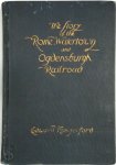 Edward Hungerford - The Story of the Rome, Watertown and Ogdensburgh Railroad