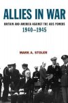 Professor Mark A. Stoler, Mark A. Stoler - Allies In War
