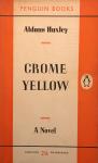 Huxley, A. - Crome Yellow. A Novel