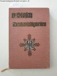 Stosch, Ulrich von: - Denkwürdigkeiten des Generals und Admirals Albrecht v. Stosch, ersten Chefs der Admiralität. Briefe und Tagebuchblätter. Hrsg. mit Nachwort von Ulrich v. Stosch