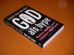 Boef, August Hans den. - God als Hype. Dwarse Notities over religieus Nederland.