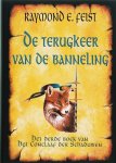 R. E. Feist - Het conclaaf der schaduwen 3 de terugkeer van de banneling