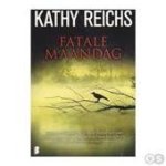 Reichs - Fatale maandag