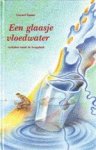 Faasse, Gerard. - Een glaasje vloedwater. Faasse, Gerard. - Een glaasje vloedwater.