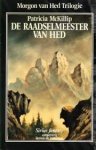 Mackillip, Patricia - De raadselmeester van Hed. Morgon van Hed trilogie deel 1