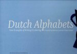 LOMMEN, Mathieu & Peter VERHEUL - Dutch Alphabets - New Examples of Writing & Lettering.