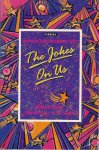 Banks, M. & Swift, A - The Joke's on Us: Women in Comedy from Music Hall to the Present Day