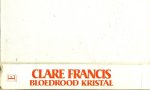 Francis, Clare - Bloedrood Kristal
