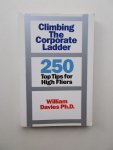 DAVIES, WILLIAM, - Climbing the corporate ladder. 250 tips for high-fliers.