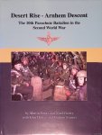 Peters, Martin & Niall Cherry & John Howes & Graham Francis - Desert Rise - Arnhem Descent: the 10th Parachute Battalion in the Second World War