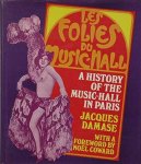 Jacques Damase - Les Folies Du Music-hall A History of the Music-Hall in Paris from 1914 to the Present Day