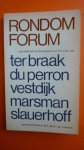 ter braak- du perron-vestdijk-marsman-slauerhoff - Rondom Forum    (een tijdsbeeld in documenten uit het werk van 5 schrijvers)