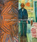 Ravenal, John B. - Jasper Johns and Edvard Munch : inspiration and transformation.