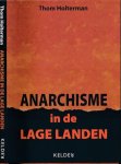 Holterman, Thom - Anarchisme in de Lage Landen