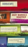 Deborah Davis - Andy Warhols roadtrip
