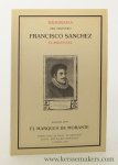 Sanchez, Francisco. / Romano Garcia (ed.). - Biografia del maestro Francisco Sanchez el Brocense. Escrita por el Marques de Morante.