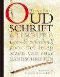 Truus Roks - Oud Schrift in Limburg