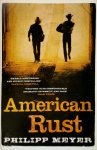 Philipp Meyer 63832 - American Rust