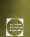 Tony Rombouts, Jürgen Schneider [Etsen] - De afgerukte bloem een moordverhaal