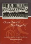 Kastelijns, Johan en Dees Melsen - Oosterhoute Nachtegalen 1939-2009 (Vliegende ambassadeurs wereldwijd),  hardcover, gave staat