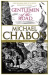 Michael Chabon - Gentlemen of the Road