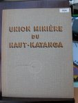 UMHK - Union Minière du Haut-Katanga - Monographie 1954