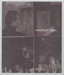 Michael Ryan - Michael Ryan : inner settings : paintings