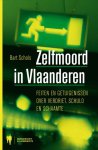 Bart Schols 67097 - Zelfmoord in Vlaanderen feiten en getuigenissen over verdriet, schuld en schaamte
