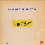 Oud, J.J.P - Mein Weg in de Stijl
