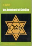Konrad Kwiet - Van Jodenhoed tot gele ster