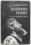 Stavis, Barrie - Harpers Ferry (Introduction by Tyrone Guthrie) (ENGELSTALIG)