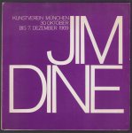 Jim Dine - Jim Dine : [Ausstellung], 30 Oktober bis 7 December 1969
