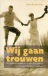 K. Kustermans - Wij gaan trouwen