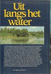 ROMMERT BOONSTRA  met KEES SCHERER die Uw plezier bezorgen - UIT LANGS HET WATER recreatie rond en op het water in Nederland .Met unieke auto,fiets en wandeltochten * EEN mooie kaart van nederland overzichtelijk * tussen de noordzee en het ijselmeer * romantische stromen en de gooise plassen................