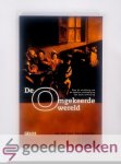 Dussen, Dr. Ad van der - De Omgekeerde wereld --- Over de strekking van de bijbelse verkondiging van Gods verkiezing
