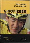 Pinotti, Marco en Zandbergen, Gijs - Girofieber -Radsport höchstpersönlich