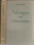 HUIZINGA, A. (Verzameld, gerangschikt en verklaard door ....) - Woorden en Gedachten - Elfduizend Uitdrukkingen, Spreekwoorden en Citaten in het Frans, Duits, Engels, Latijn en Grieks en andere talen