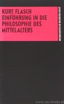 FLASCH, K. - Einführung in die Philosophie des Mittelalters.
