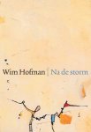 Wim Hofman - Na De Storm