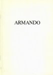 Armando (Herman Dirk van Dodeweerd) - (Amsterdam, 1929 - 2018) - - Armando. SIGNED.