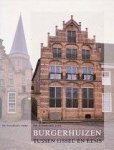 JANS, EVERHAND. - Burgerhuizen tussen IJssel en Eems 1400-1850. isbn 9789060116500
