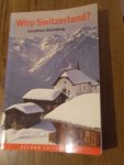 Steinberg, Jonathan - Why Switzerland? second edition