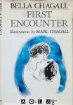 Bella Chagall, Marc Chagall - First Encounter