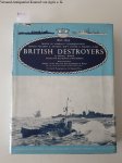 March, Edgar J.: - British Destroyers 1892-1953 :