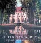 Leroux, Jean-Francois - Cistercian Abbeys: History and Architecture