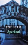 Stephen Fry - Speelbal