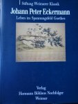 Schlichting, Reiner. - Johann Peter Eckermann. - Leben im Spannungsfeld Goethes