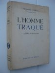 Carco, Francis - L'Homme traqué.
